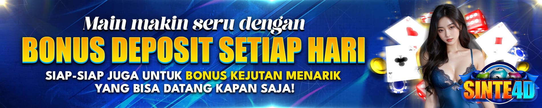 BONUS SETIAP HARI SINTE4D